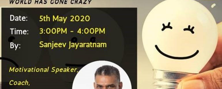 How to be positive when it seems the world has gone crazy.